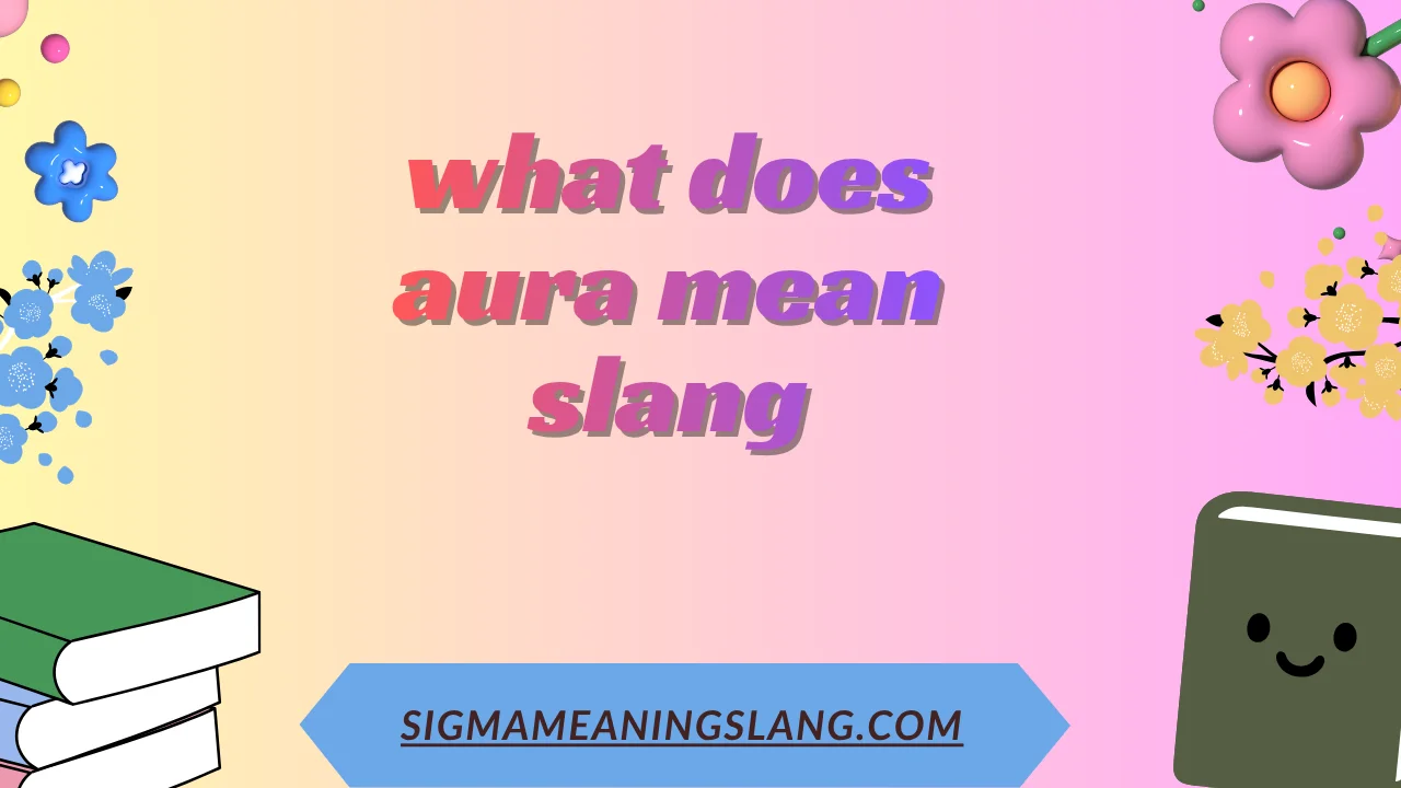 what does aura mean slang