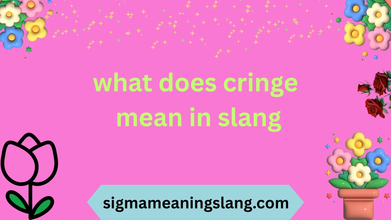what does cringe mean in slang