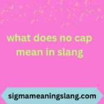 what does no cap mean in slang