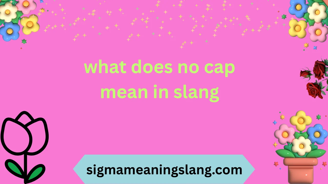 what does no cap mean in slang