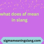 what does af mean in slang