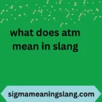 what does atm mean in slang