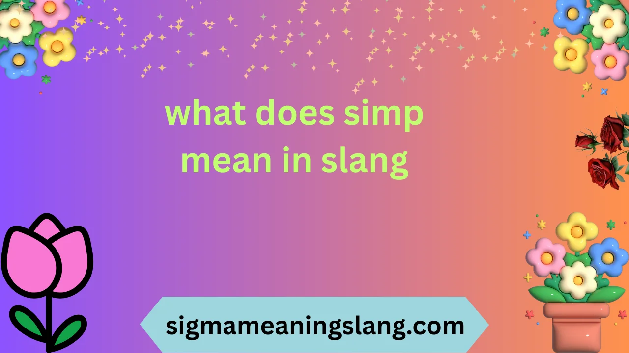 what does simp mean in slang