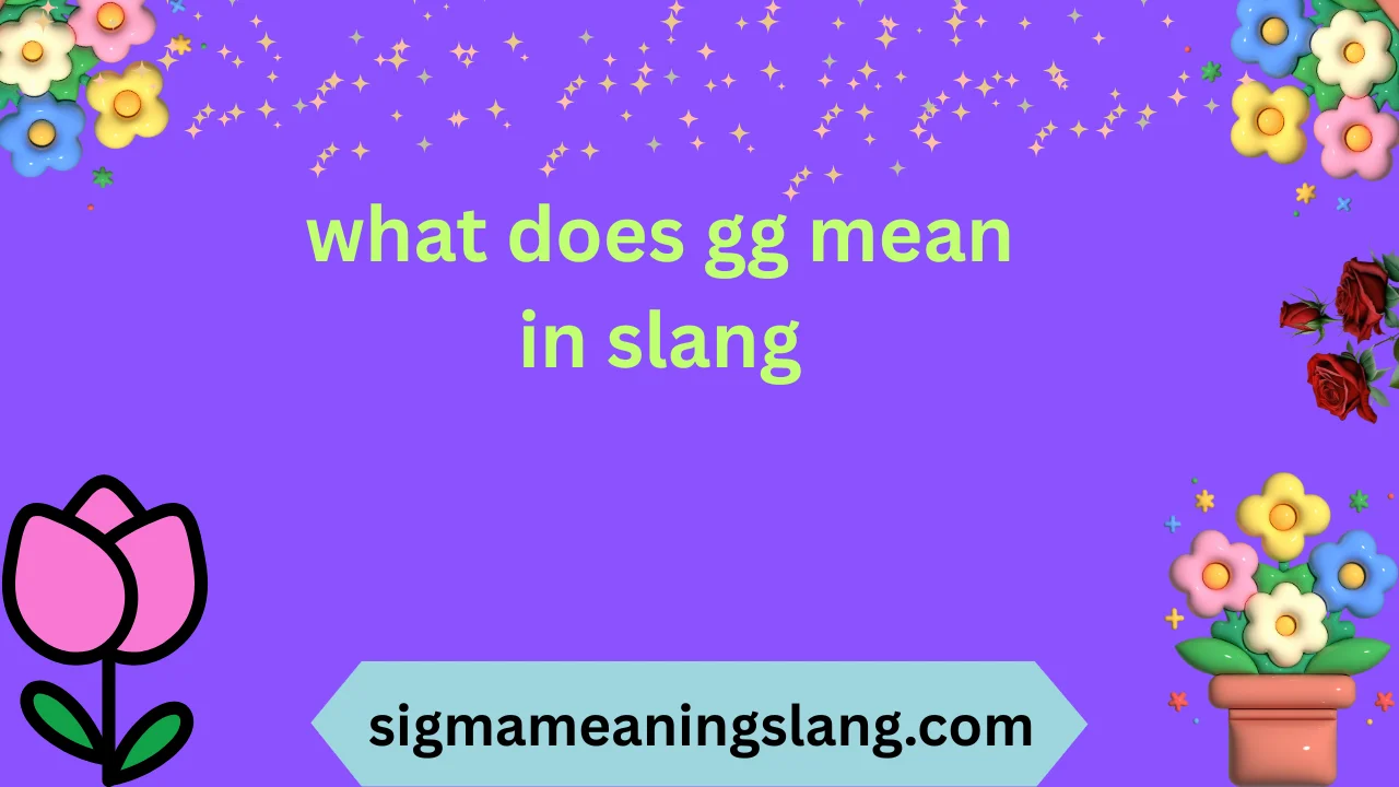 what does gg mean in slang