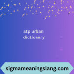 atp urban dictionary