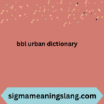 bbl urban dictionary
