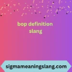 bop definition slang