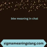 btw meaning in chat