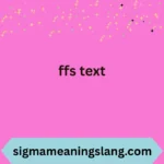 ffs text