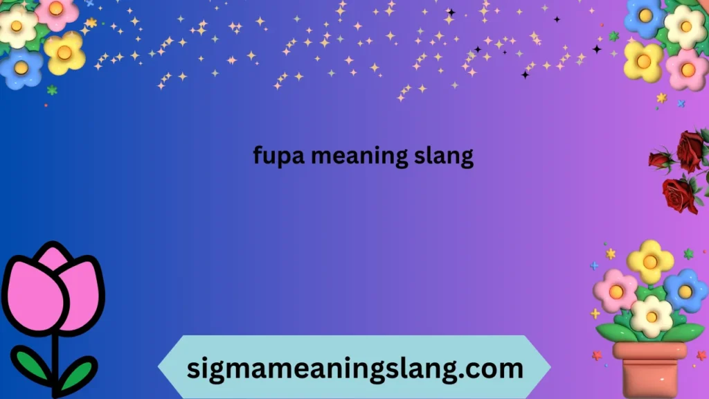 fupa meaning slang