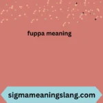 fuppa meaning