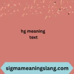hg meaning text