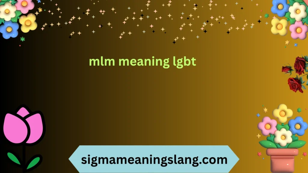 mlm meaning lgbt