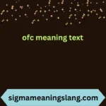 ofc meaning text