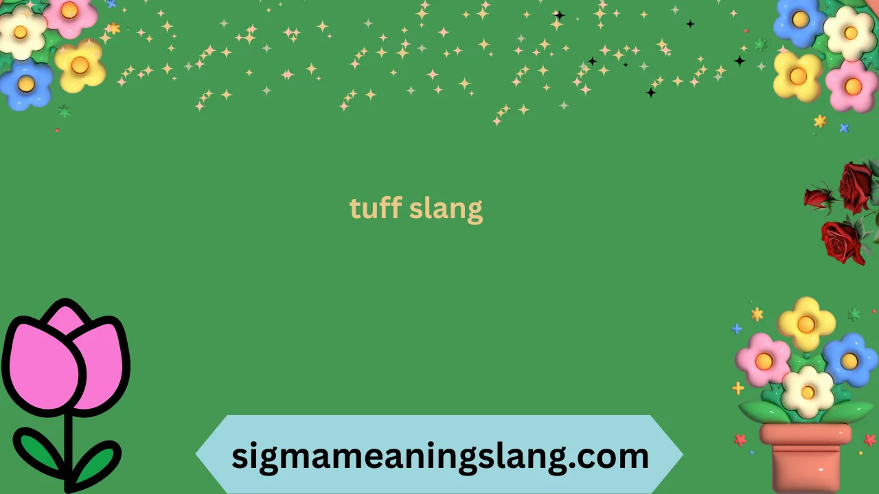 tuff slang