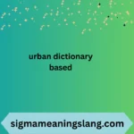 urban dictionary based