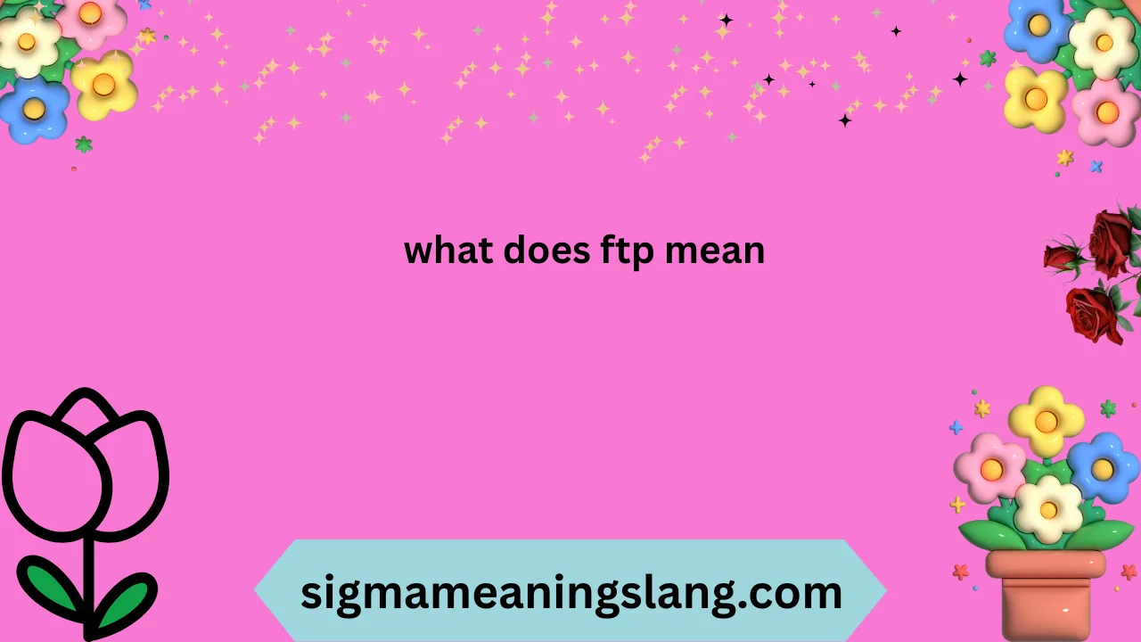 what does ftp mean