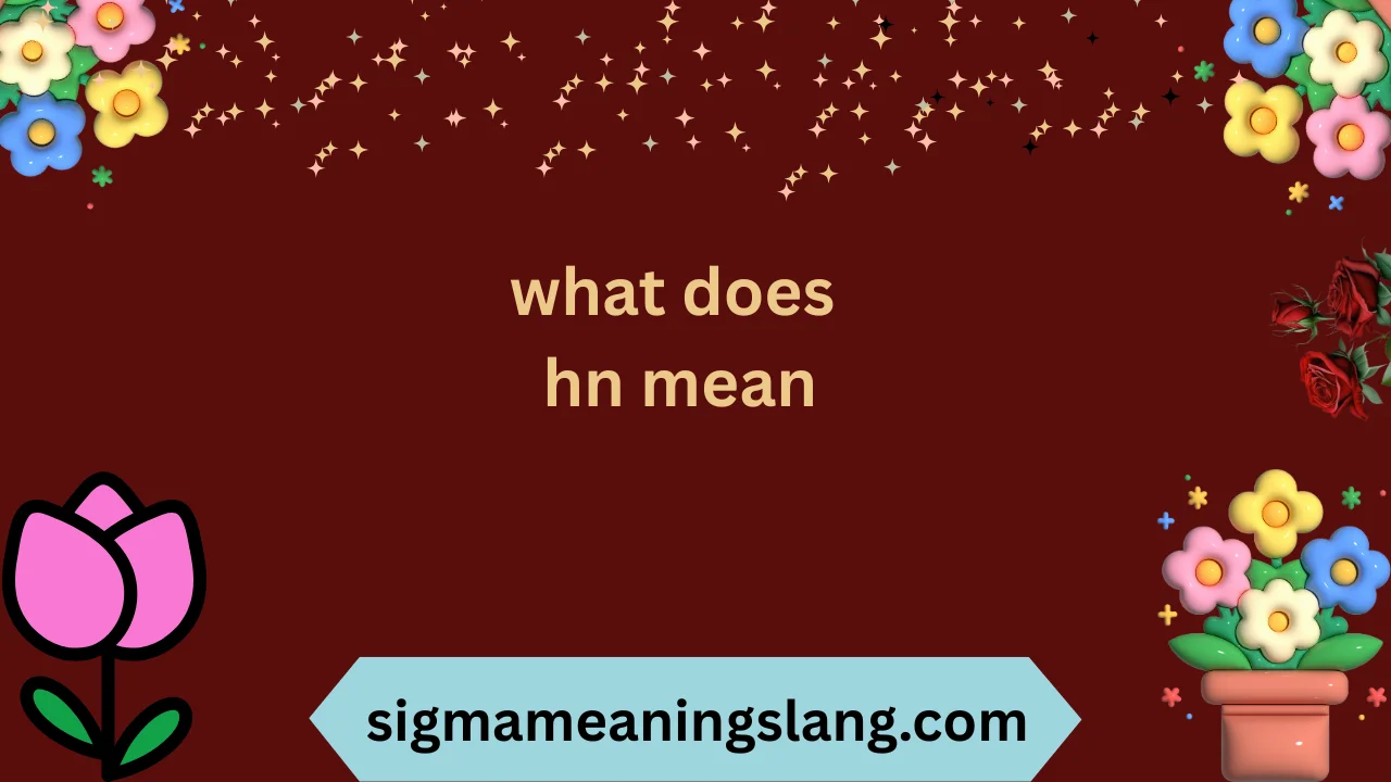 what does hn mean