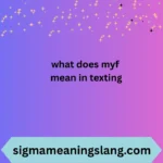 what does myf mean in texting
