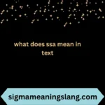 what does ssa mean in text