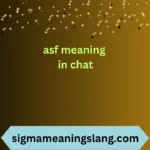 asf meaning in chat