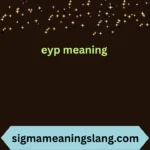 eyp meaning