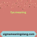 fya meaning