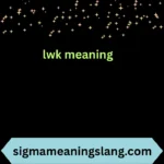 lwk meaning
