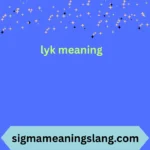 lyk meaning