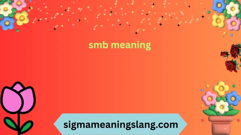 smb meaning