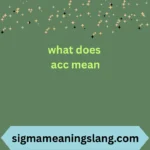 what does acc mean