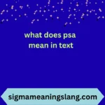 what does psa mean in text