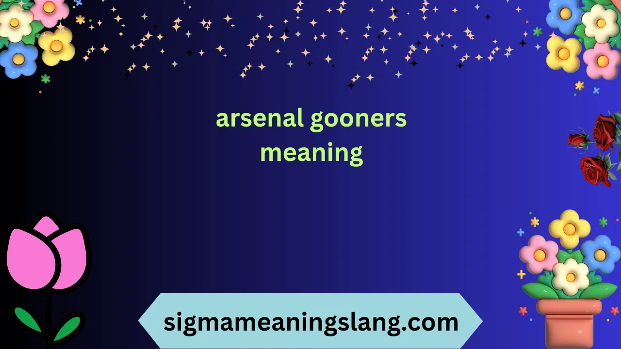 arsenal gooners meaning