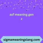 asf meaning gen z
