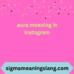 aura meaning in instagram