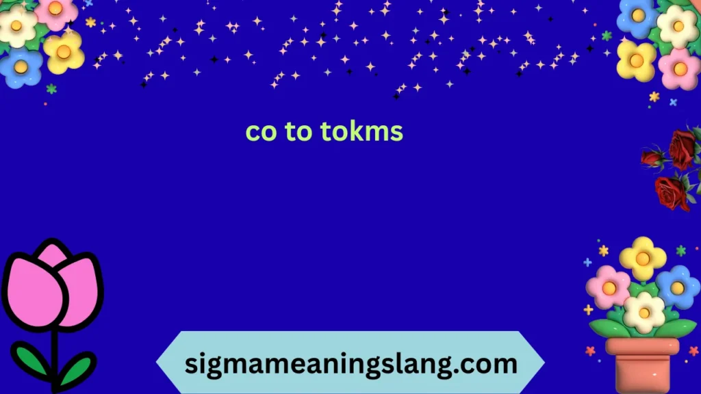 co to tokms