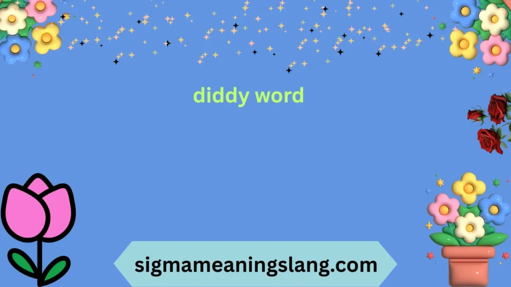 diddy word