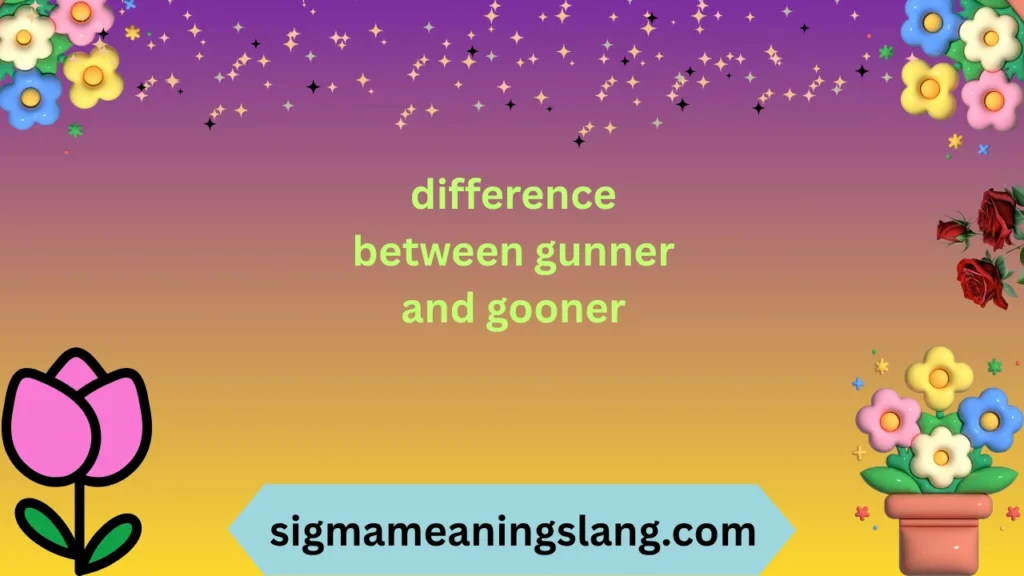 difference between gunner and gooner