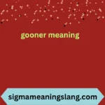 gooner meaning