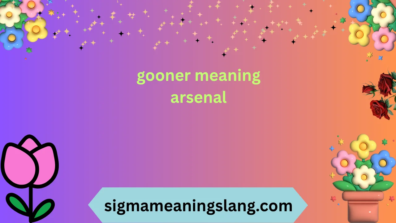 gooner meaning arsenal