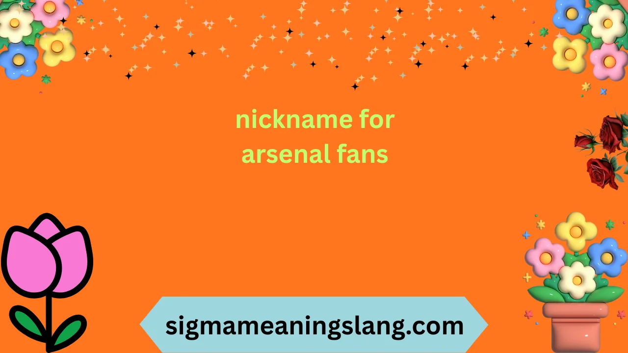 nickname for arsenal fans