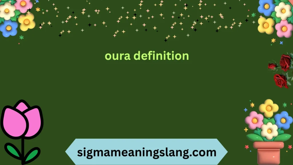 oura definition