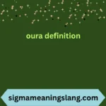 oura definition