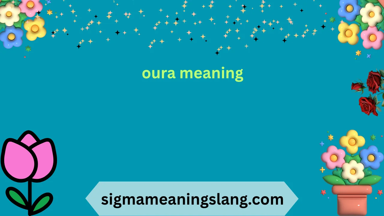 oura meaning