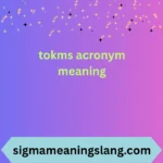 tokms acronym meaning