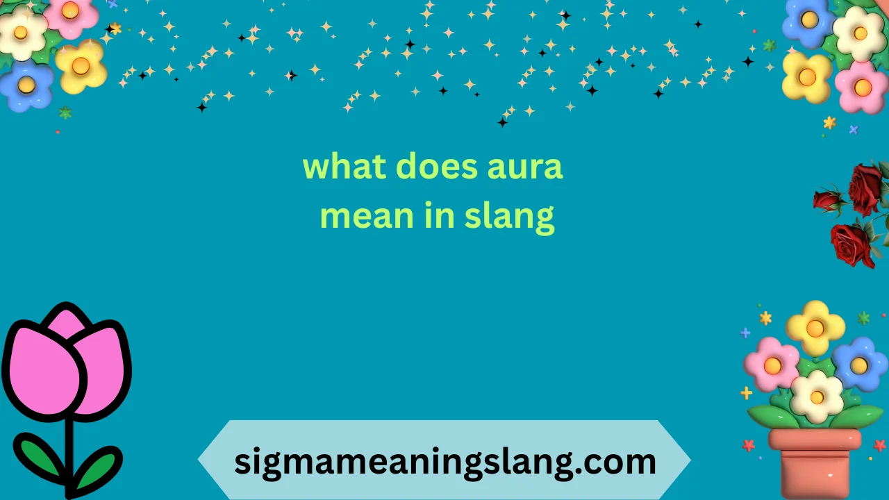 what does aura mean in slang