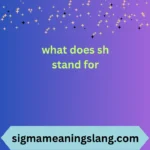 what does sh stand for