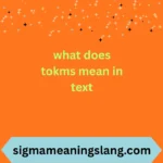 what does tokms mean in text
