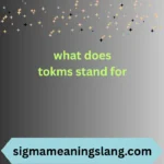 what does tokms stand for