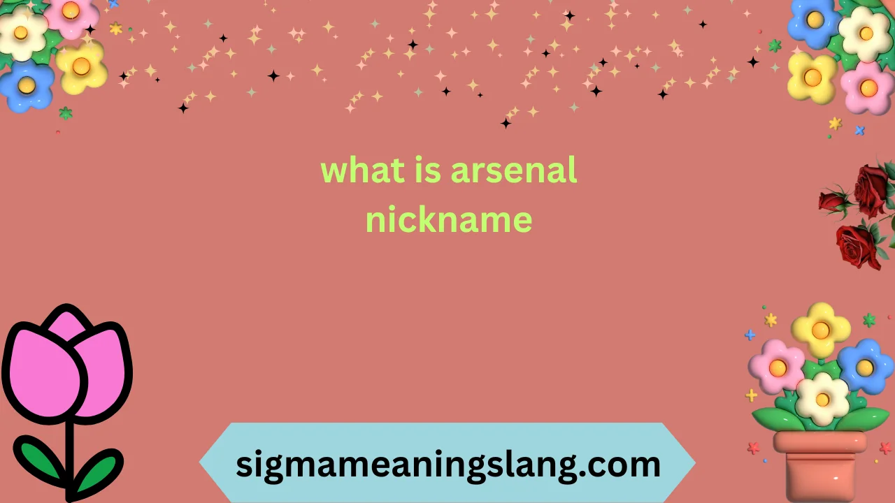 what is arsenal nickname